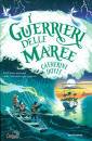 DOYLE CATHERINE, I guerrieri delle maree