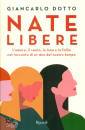 DOTTO GIANCARLO, Nate libere L