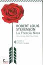 STEVENSON ROBERT L., La freccia nera