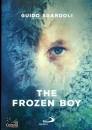 SCARDOLI GUIDO, The frozen boy