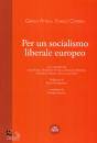 PITTELLA - CATERINI, Per un socialismo liberale europeo