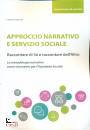 GALAVOTTI CRISTINA, Approccio narrativo e servizio sociale