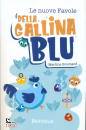 BROCHARD MARTINA, Le favole della gallina blu