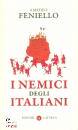 FENIELLO AMEDEO, I nemici degli italiani