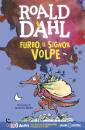 ROALD DAHL, Furbo il signor volpe