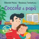 PELLAI - TAMBORINI, Coccole di papa