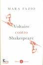 FAZIO MARA, Voltaire contro shakespaire