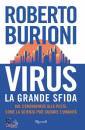 BURIONI ROBERTO, Virus, la grande sfida