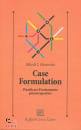 HOROWITZ MARDI J., Case formulation. Pianificare il trattamento ...