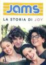 FABBRI EDITORI, Jams. La storia di Joy