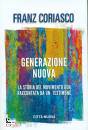 immagine di Generazione nuova - La storia del movimento Gen