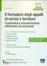 BIANCARDI SALVIO, Il formulario degli appalti di servizi e forniture