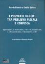 BIONDO - DARINO, Proventi illeciti tra prelievo fiscale e confisca