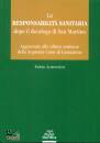 LORENZINI FABIO, La responsabilit sanitaria dopo il decalogo di...