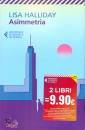 HALLIDAY LISA, Asimmetria Due libri 9,90