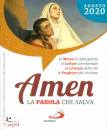 SAN PAOLO EDIZIONI, Amen - La parola che salva. 2020 08 Agosto