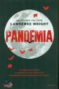 WRIGHT LAWRENCE, Pandemia