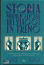 ANDERSSON  PER J., Storia meravigliosa dei viaggi in treno