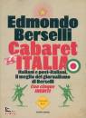 BERSELLI EDMONDO, Cabaret Italia Italiani e post-italiani...