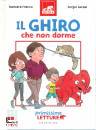 FRANCO - GERASI, Il ghiro che non dorme Primissime letture Livello2