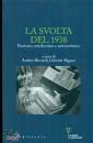 RICCARDI - RIGANO, La svolta del 1938 Fascismo, cattolicesimo e ...