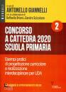 GIANNELLI ANTONELLO, Concorso a cattedra 2020. scuola primaria vol. 2