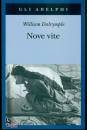 DALRYMPLE WILLIAM, Nove vite