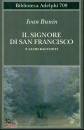 BUNIN IVAN, Il signore di San Francisco e altri racconti