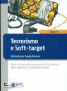 SCAINI - PETROSINI, Terrorismo e soft-target Rischi e minacce...