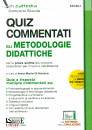 DI NOCERA ANNA MARIA, Quiz commentati su metodologie didattiche ...