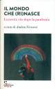 FERRAZZI A (CUR), Il mondo che (ri)nasce