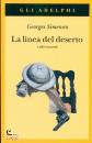 SIMENON GEORGES, La linea del deserto e altri racconti