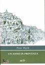 MAYLE PETER, Un anno in Provenza