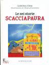 CIMA - FIORENTINO, Le sei storie scaccia paura