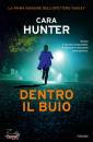 HUNTER CARA, Dentro il buio