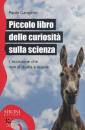 GANGEMI PAOLO, Piccolo libro delle curiosità sulla scienza