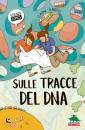 immagine di Sulle tracce del DNA