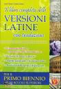 VESTINO - DESIATO, Il libro completo versioni latine 1 biennio