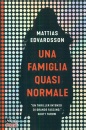 EDVARDSSON MATTIAS, Una famiglia quasi normale