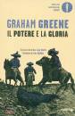 GREENE GRAHAM, Il potere e la gloria