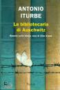 ITURBE ANTONIO, La bibliotecaria di Auschwitz