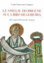 GARGANO GUIDO I., Le omelie di Origene sul libro di Geremi