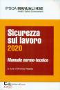 ROTELLA ANDREA /ED, Sicurezza sul lavoro 2020 Manuale normo-tecnico