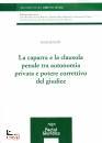 RATTI MATILDE, La caparra e la clausola penale tra autonomia ...