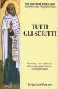 GIOVANNI DELLA CROCE, Tutti gli scritti