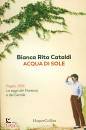 CATALDI BIANCA RITA, Acqua di sole