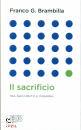 BRAMBILLA  G.FRANCO, Il sacrificio Tra racconto e dramma