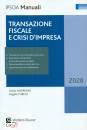 ANDREANI - TUBELLI, Transazione fiscale e crisi d