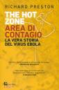 PRESTON RICHARD, The hot zone - area di contagio