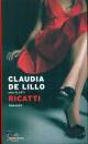 DE LILLO CLAUDIA, Ricatti